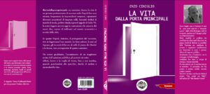 'La vita dalla porta principale', l'ultimo libro di Enzo Ciniglio